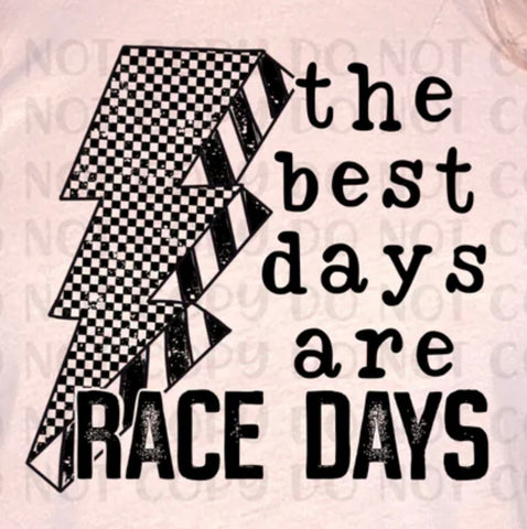 The best days are race days